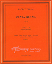Zlatá brána III "Podzim, období zralosti"